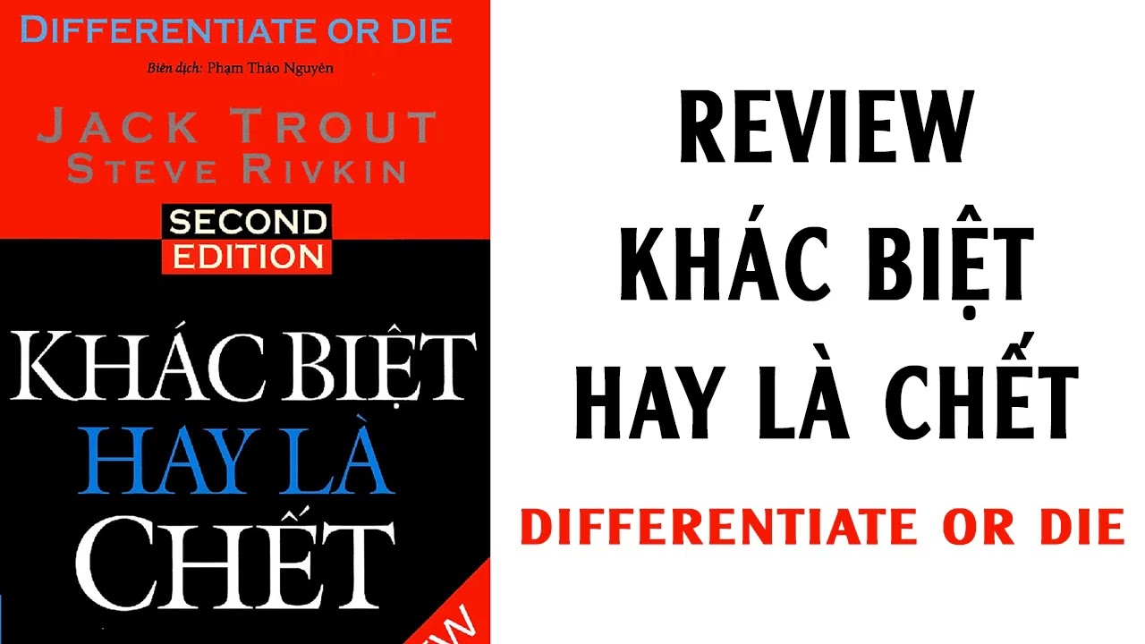 Review sách Khác biệt hay là chết - Differentiate Or Die