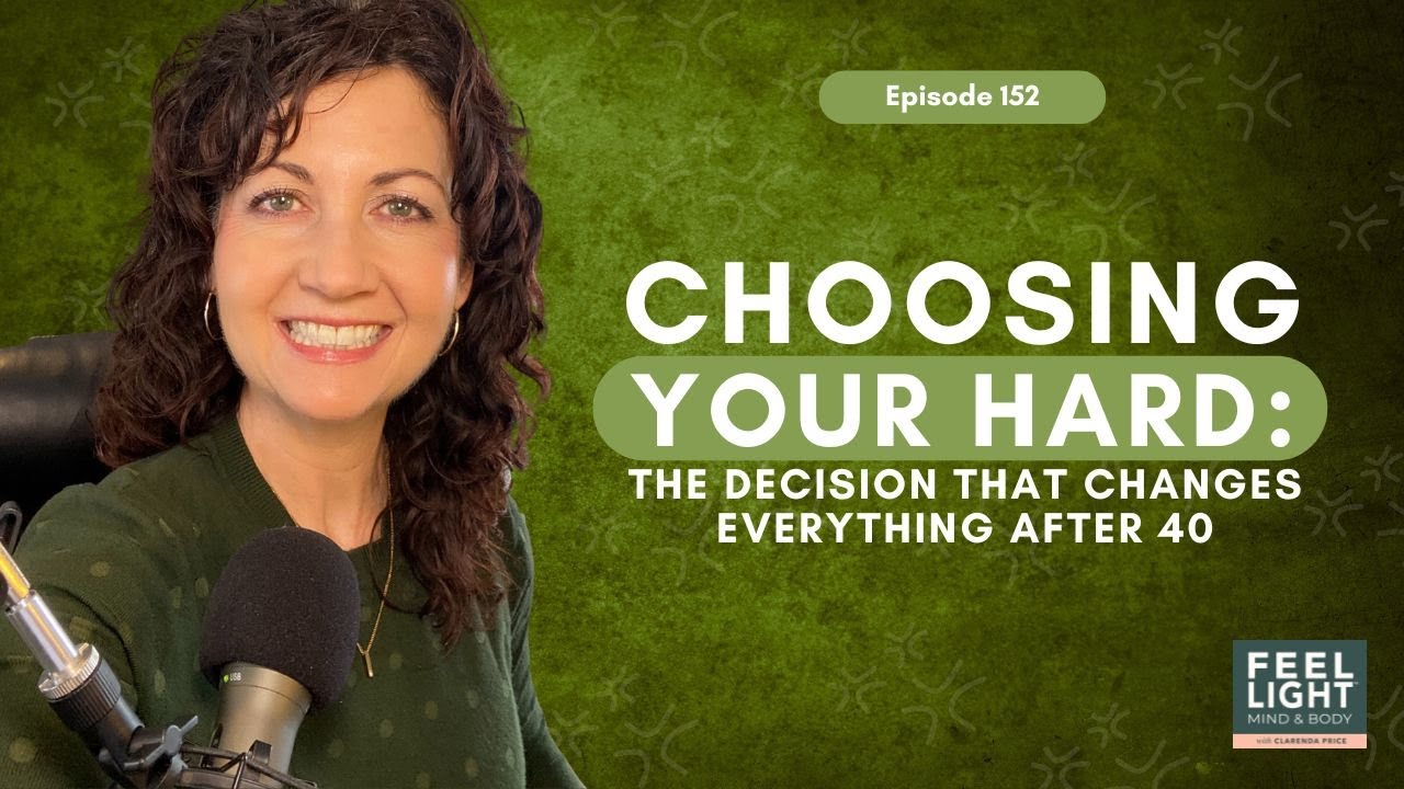 Choosing Your Hard: The Decision That Changes Everything After 40