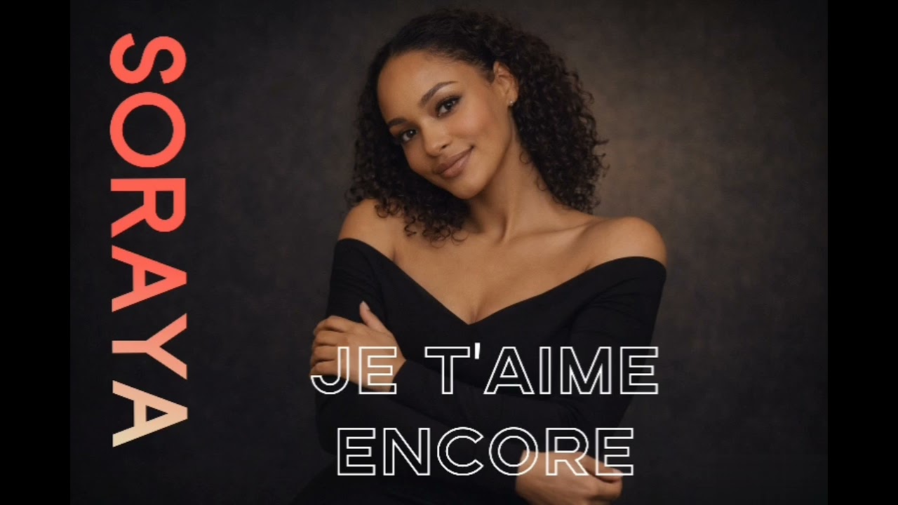 SORAYA — Je T'aime Encore (audio officiel)