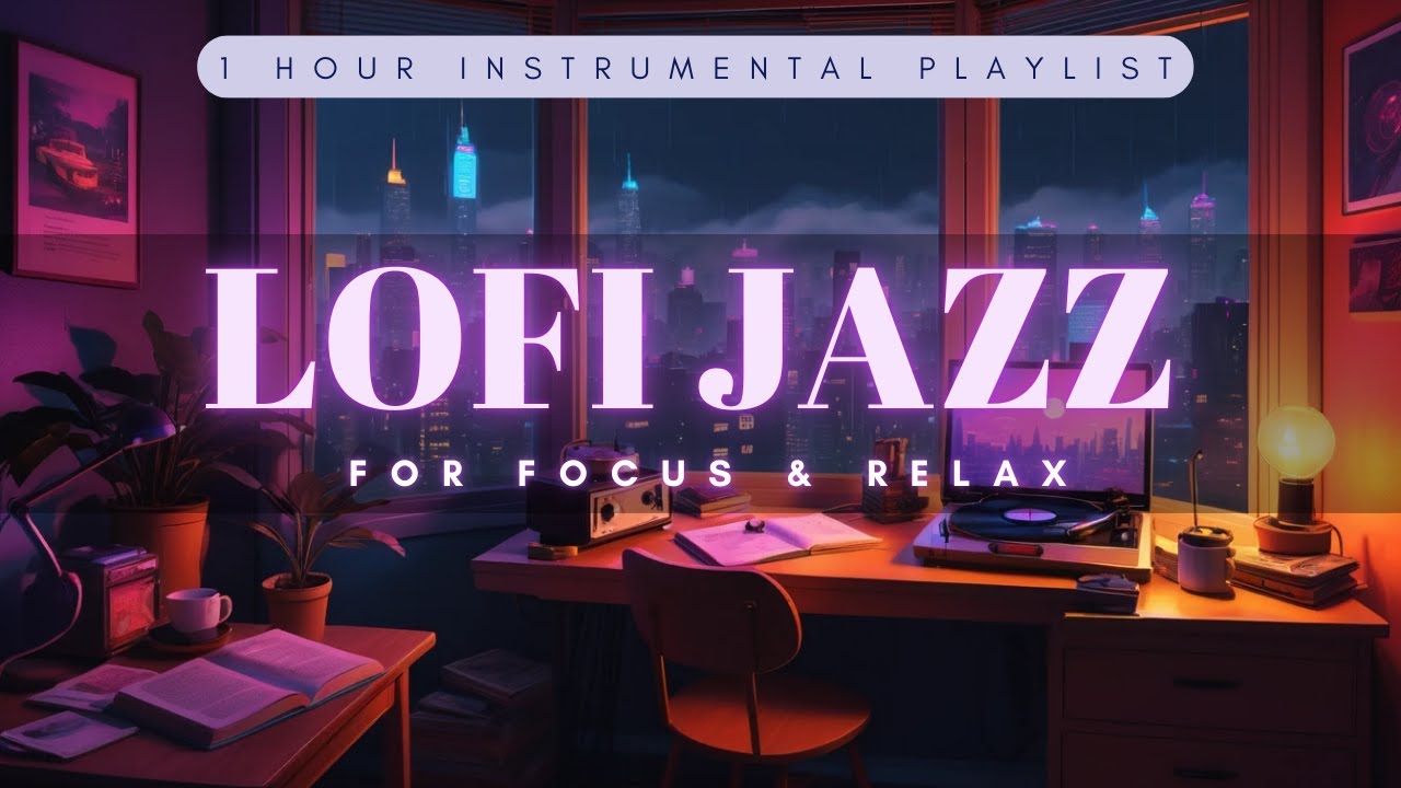 Lofi Jazz for Deep Study 📚 1 Hour of Smooth Saxophone & Chillhop Beats