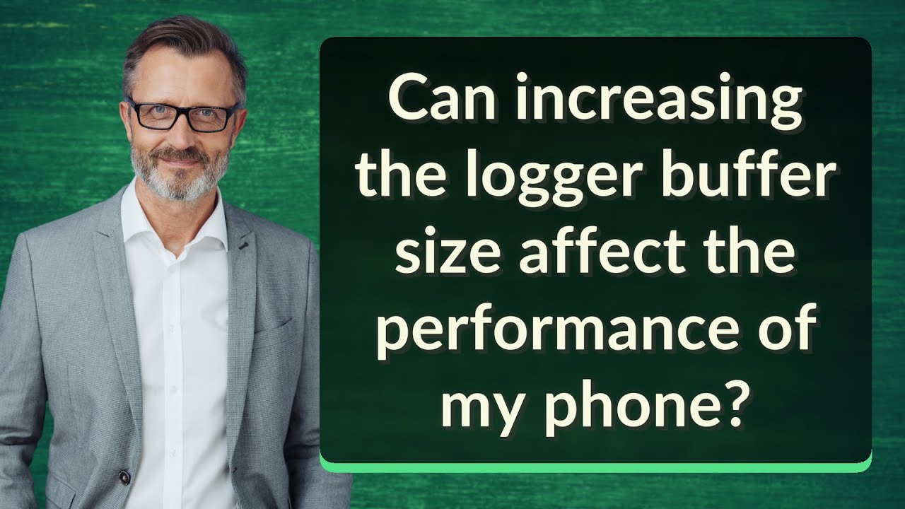 Can increasing the logger buffer size affect the performance of my phone?