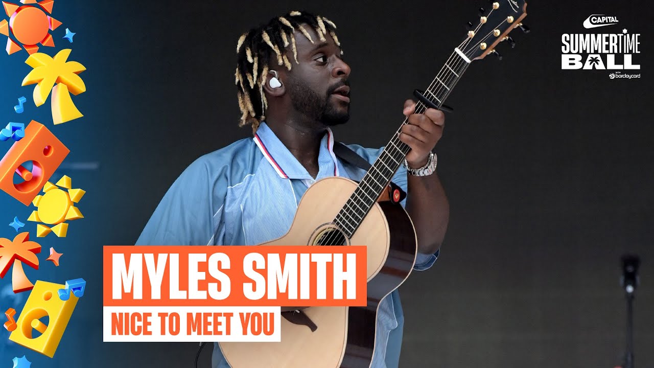 Myles Smith - Nice To Meet You (Live at Capital’s Summertime Ball 2025) | Capital