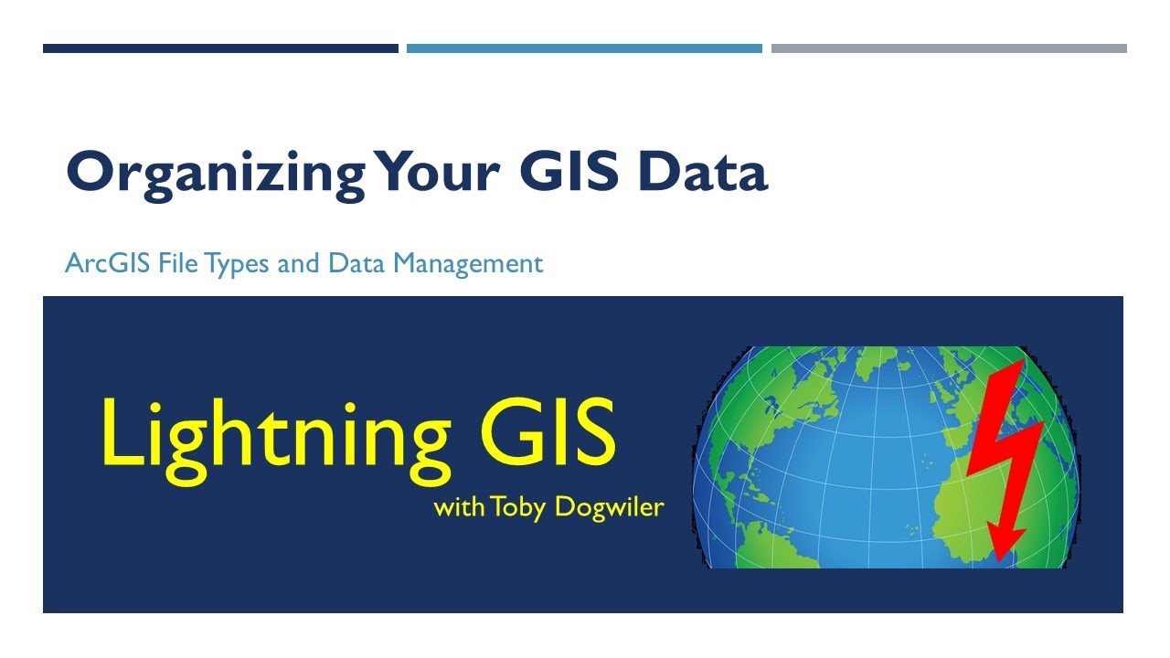 ArcGIS File Types and Data Management