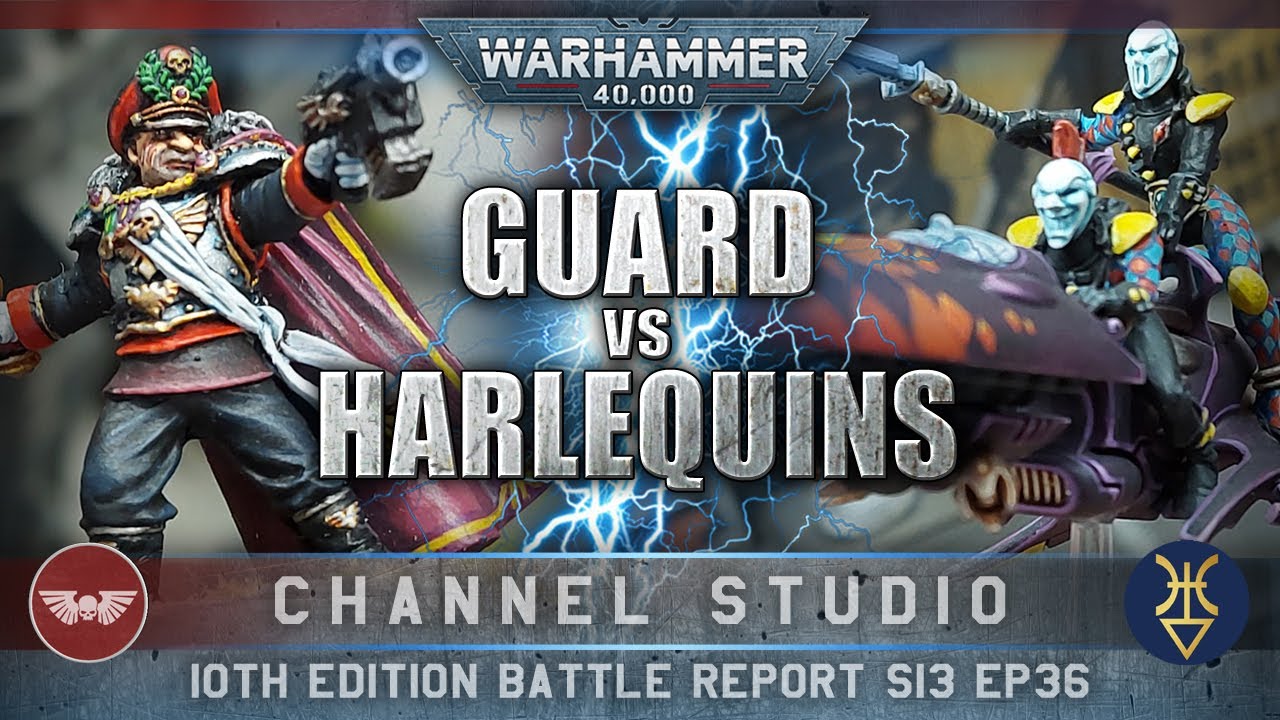 Astra Militarum (Imperial Guard) vs Harlequins Warhammer 40K Battle Report 10th Edition 2000pts