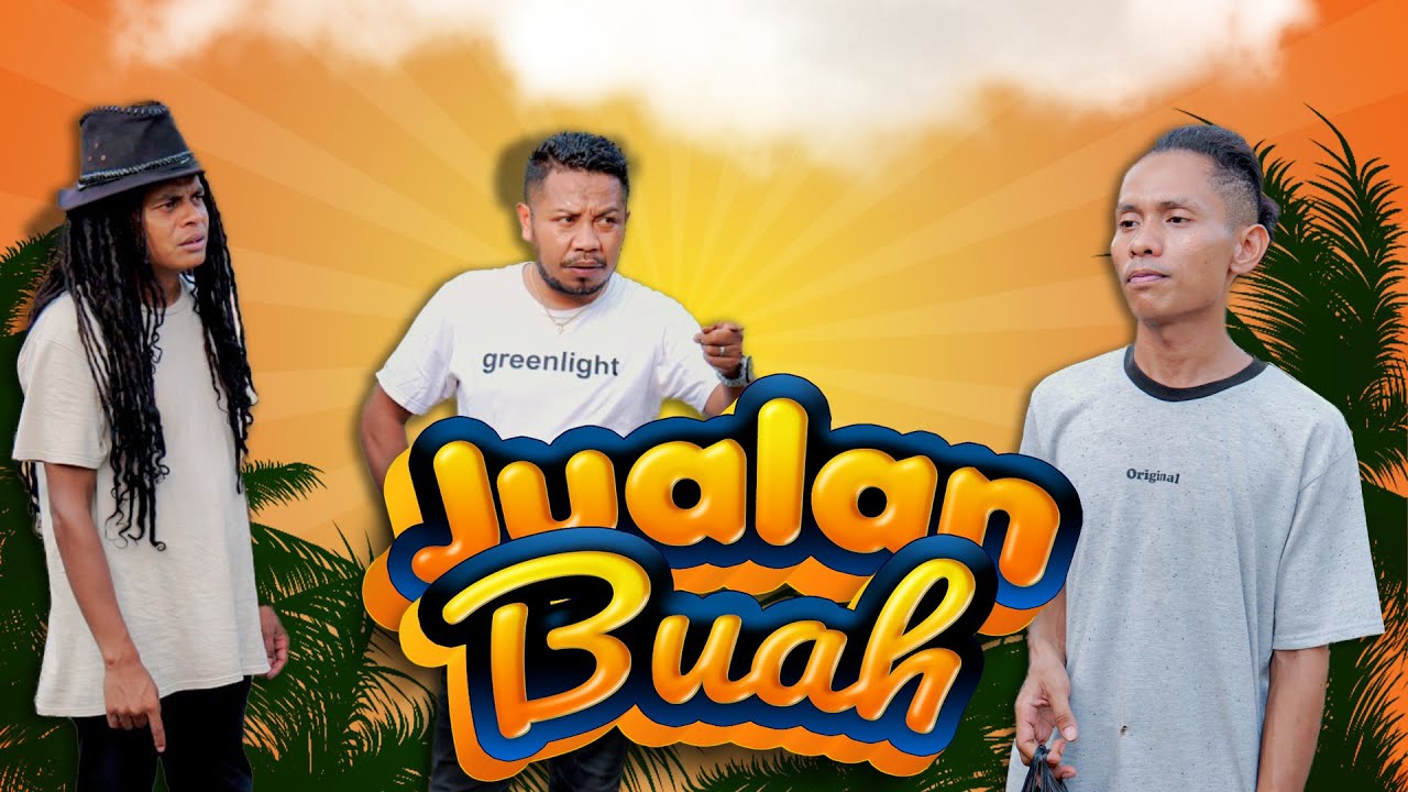 KAMPUNG TAWA ep. JUALAN BUAH ||  Kaboax Katawa Bareng Orang Kupang