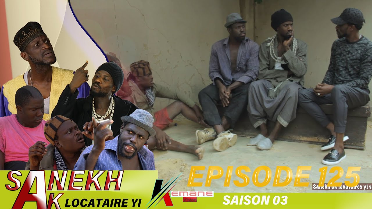 SANEKH AK LOCATAIRES YI NIANKOU DOUKOURÉ AK MANOUMBÉ - Saison 3 - Episode 125