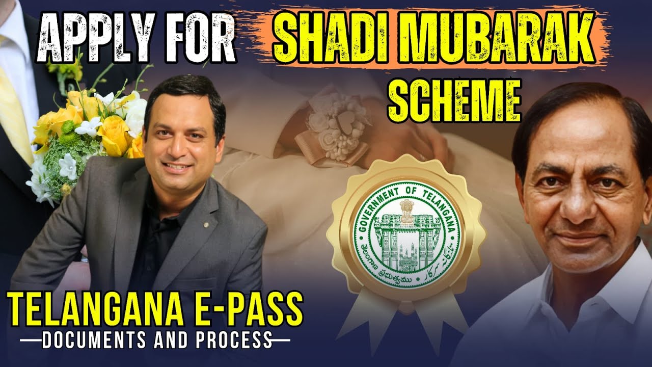 Apply for Shaadi Mubarak Scheme. Telangana EPASS, Documents & Process @SyedMaqsoodAglaKhadam