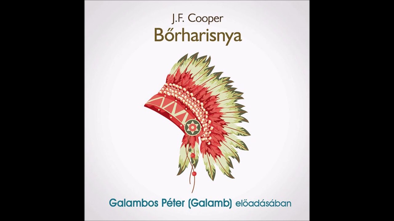 J. F. Cooper -Bőrharisnya- Galambos Péter (Galamb) előadásában (A két orvos)
