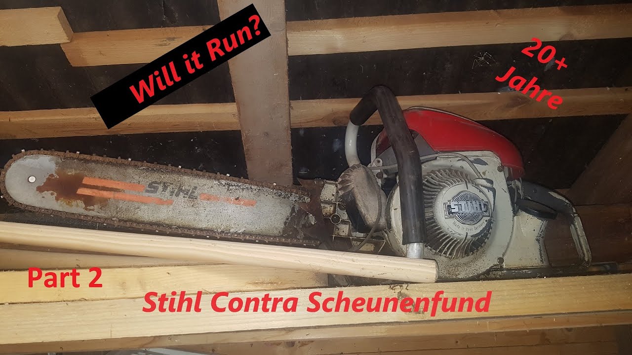 Will it run? - Stihl Contra - Part (2/2)