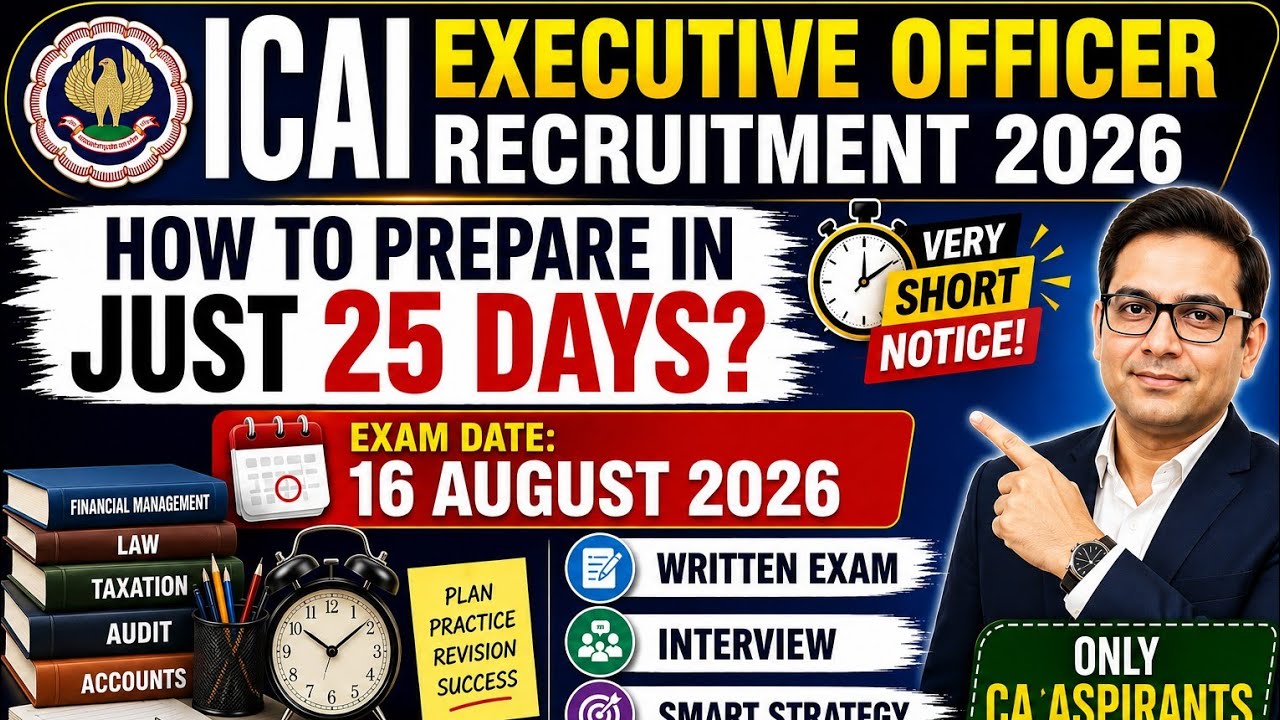ICAI Executive Officer Recruitment | 25 Days Strategy | Written Exam + Interview | By CA CS NK Joshi