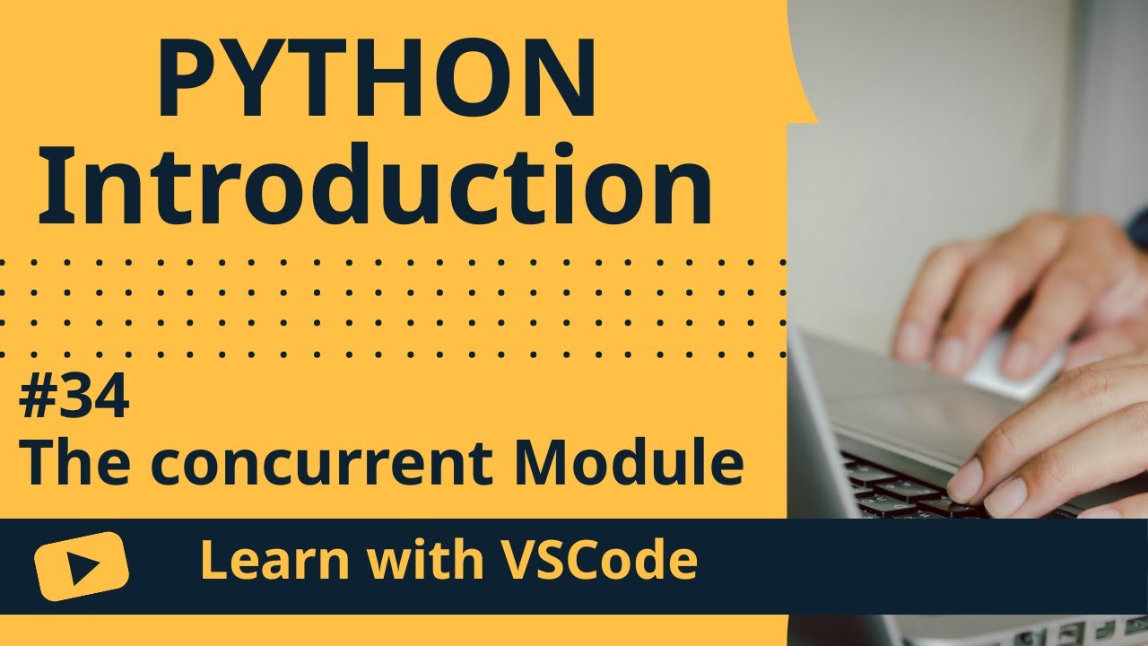 [Learn with VSCode] Python for Beginners #34 The concurrent Module