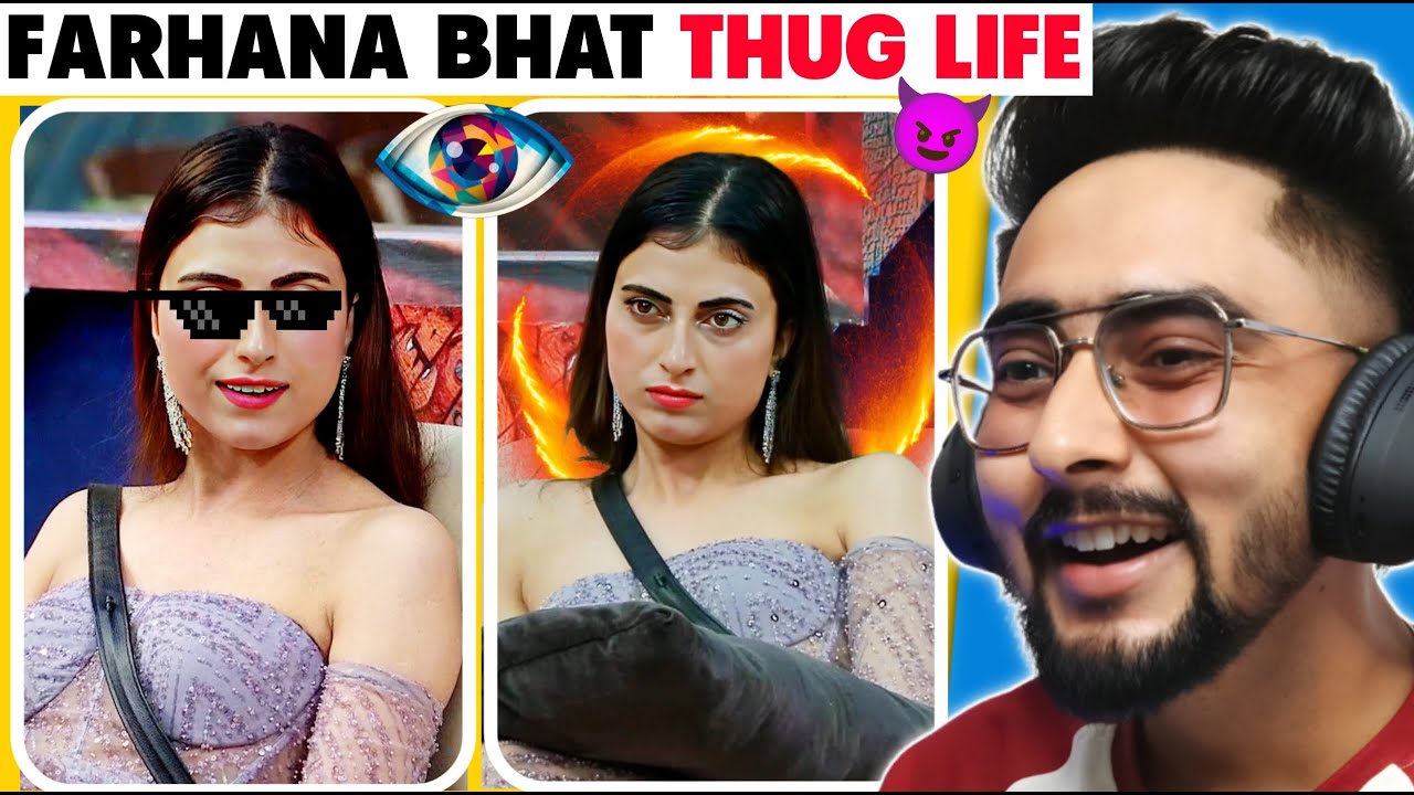 BIGG BOSS 19 FARHANA BHAT SAVAGE MOMENTS REACTION