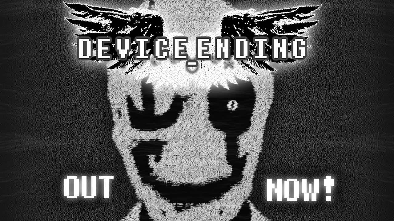 OUT NOW! W.D Gaster Boss Fight (DEVICE_ENDING Trailer)
