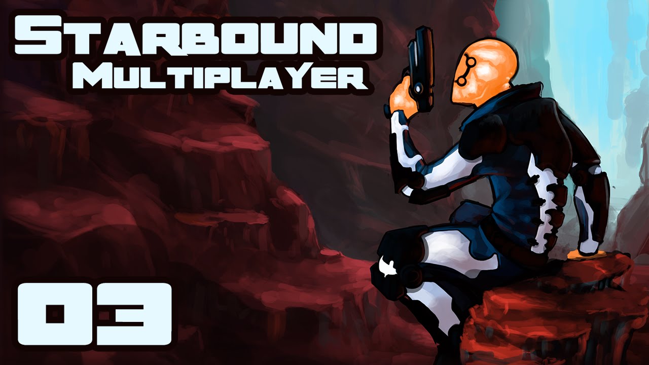 Let's Play Starbound 1.0 Multiplayer - Part 3 - More Hula!