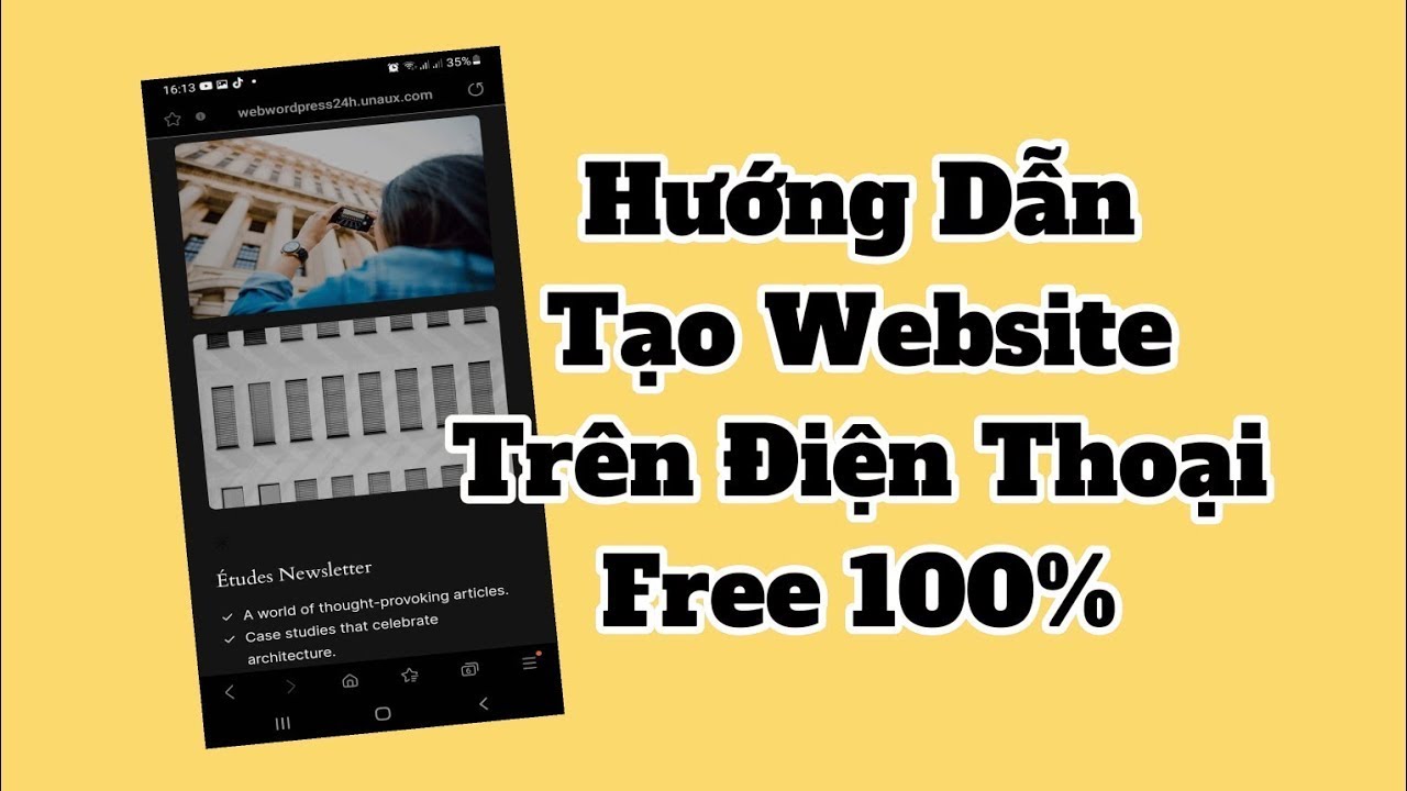 Hướng dẫn tạo website Wordpress tr&ecirc;n điện thoại - Đơn giản v&agrave; FREE