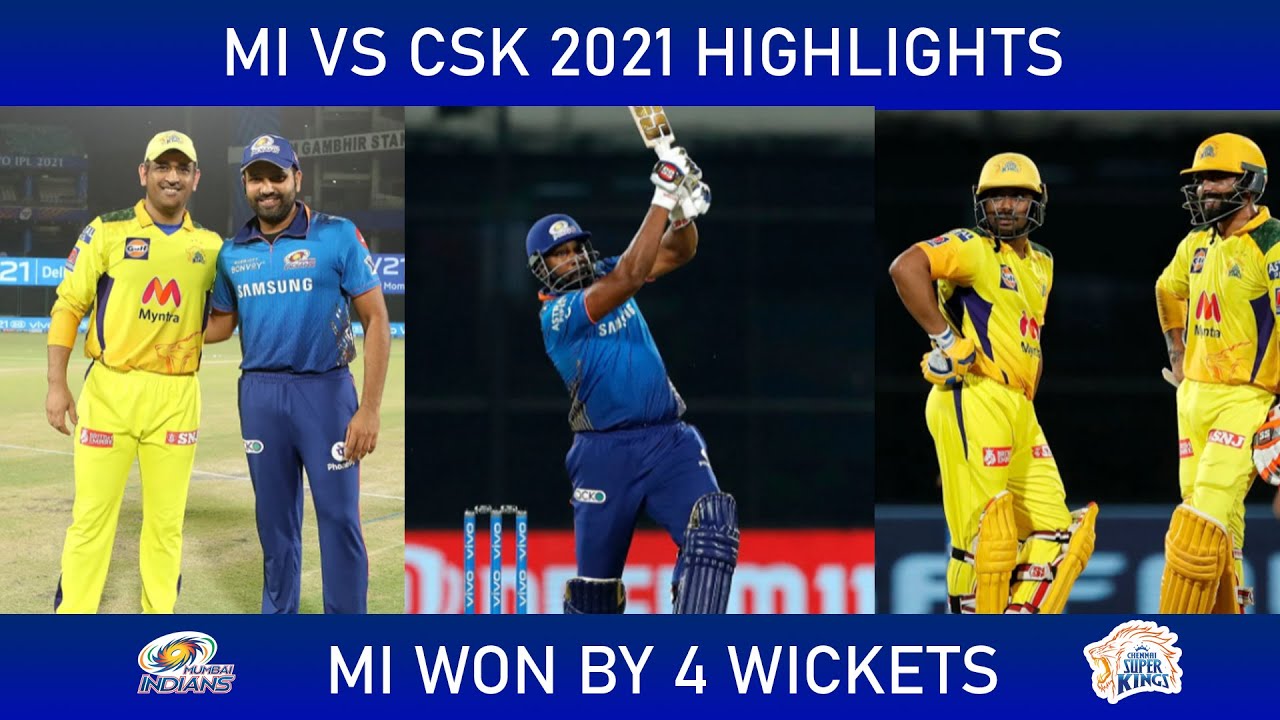 MI VS CSK IPL 2021 Match Highlights || Mumbai Indians vs Chennai Super Kings || IPL 2021 Highlights