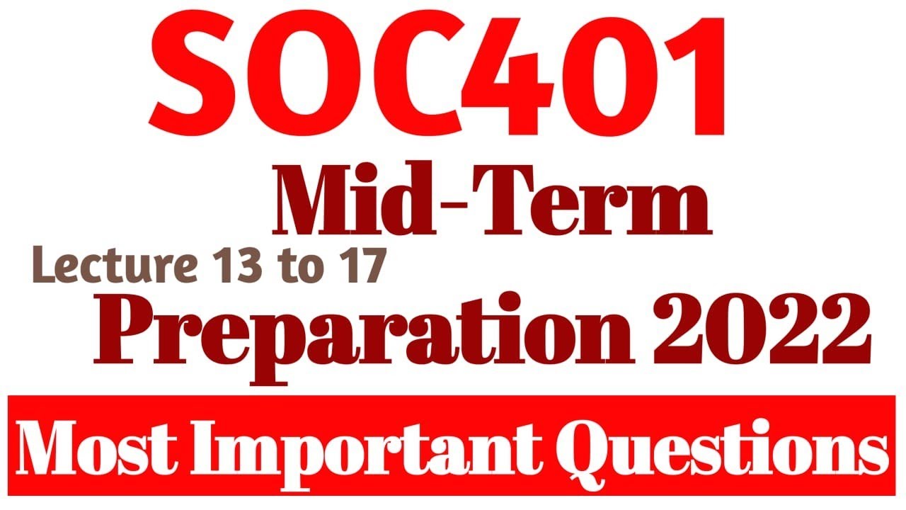 soc401 Mid-Term Preparation 2022 | Lec 13 to 17 | ImportantQuestions #soc401 #SaadiStudies
