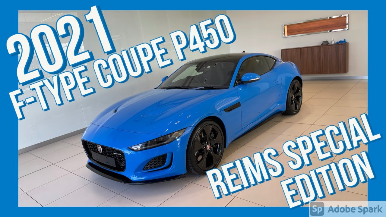 2021 Jaguar F-Type Coupe Reims Edition P450 V8 Introduction and Walk Around
