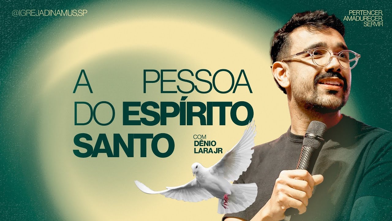 A PESSOA DO ESPÍRITO SANTO - Dênio Lara Jr.