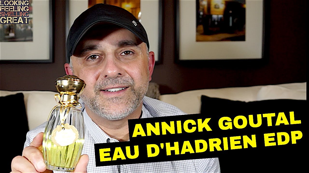 Annick Goutal Eau D'Hadrien EDP 4 Bastille Day 🇫🇷🇫🇷🇫🇷