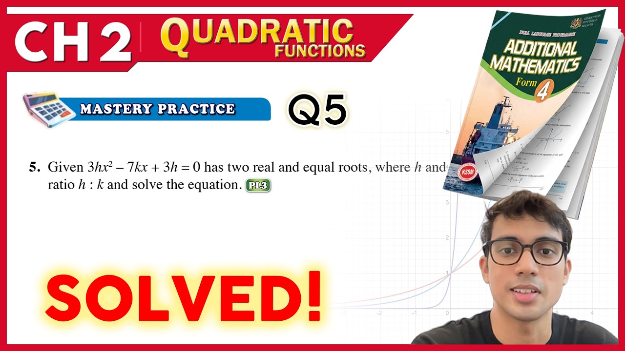 Mastery Practice Q5  | Form 4 Add Maths Chapter 2