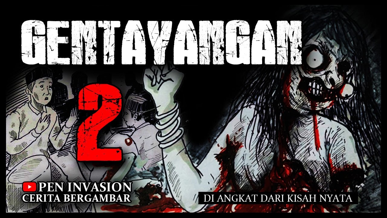 GENTAYANGAN 2 - Pen Invasion - Cerita Bergambar