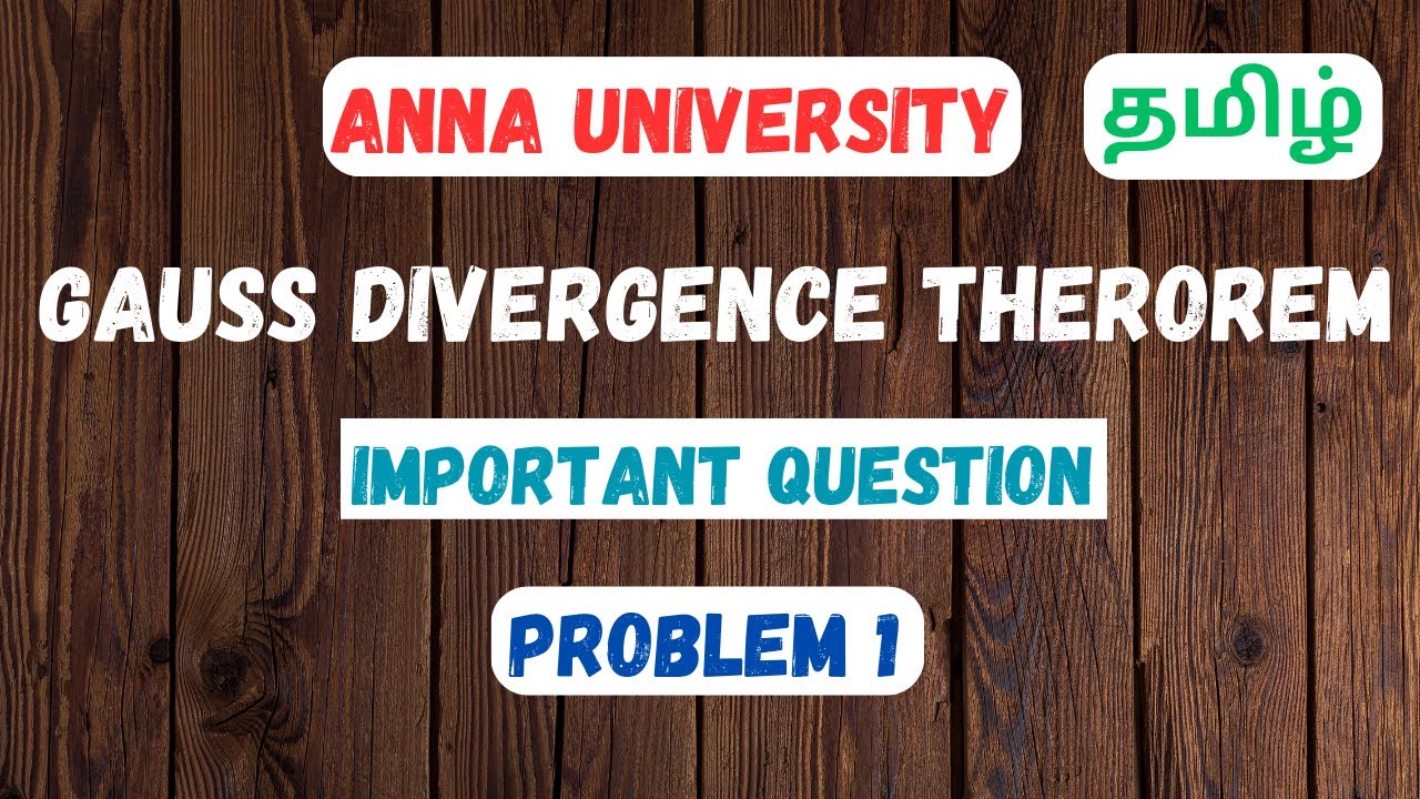 Gauss Divergence Theorem in Tamil.