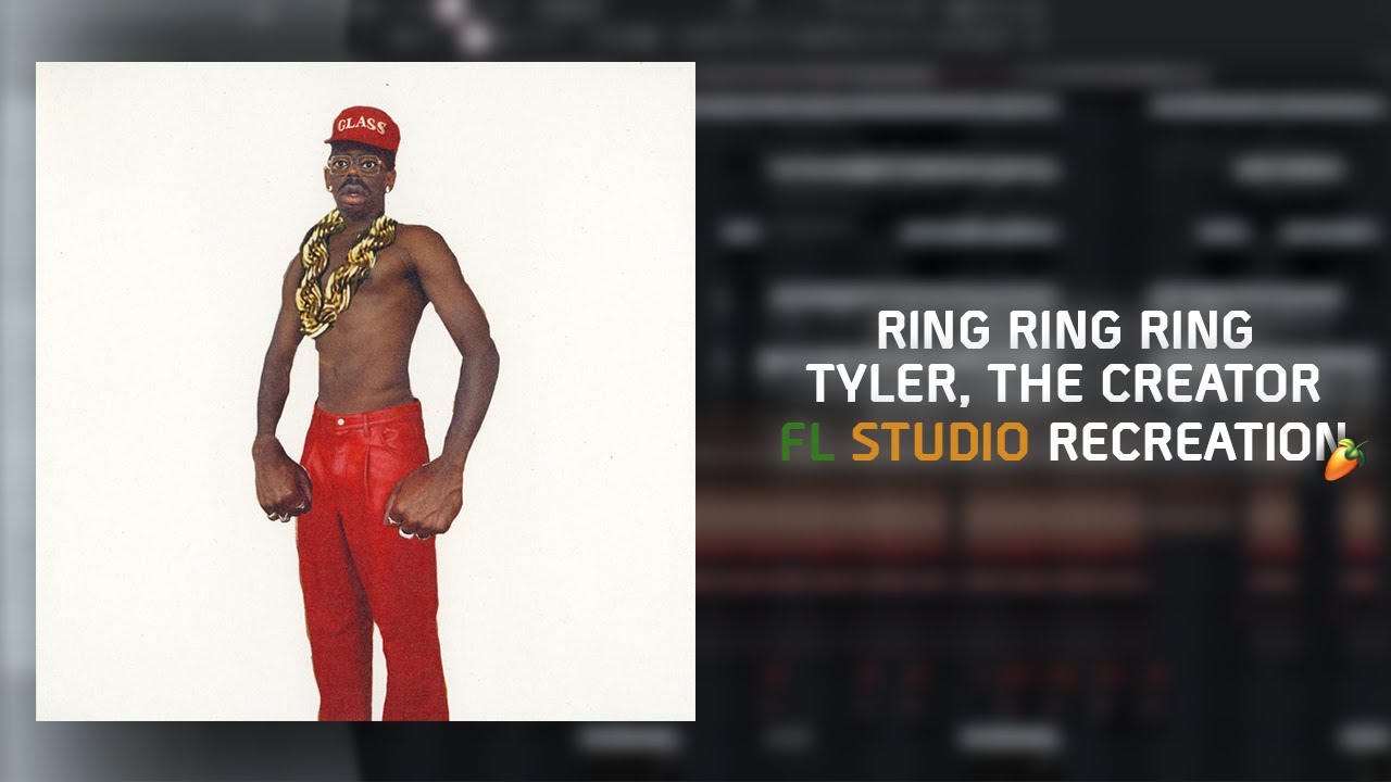 Ring Ring Ring - Tyler, the Creator (FL Studio Deconstruction) FLP in Bio