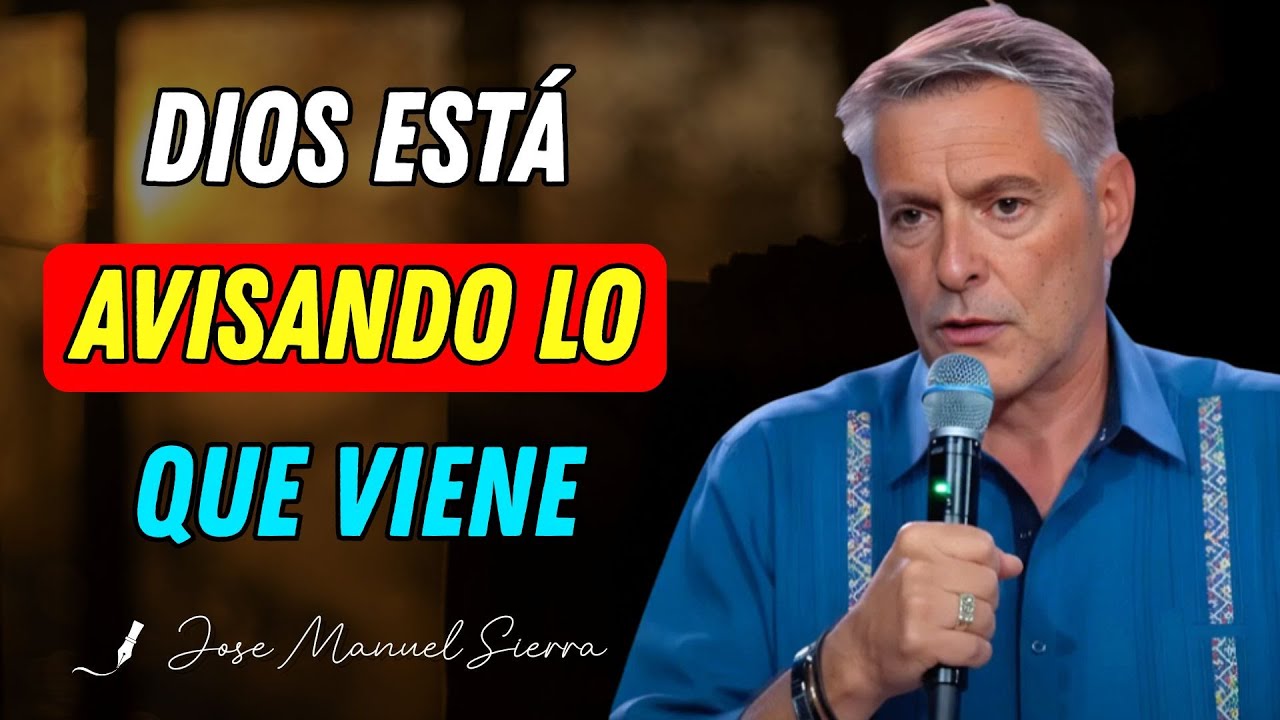Dios Está Avisando: Lo Que Viene Entre Enero y Febrero - Pastor José Manuel Sierra