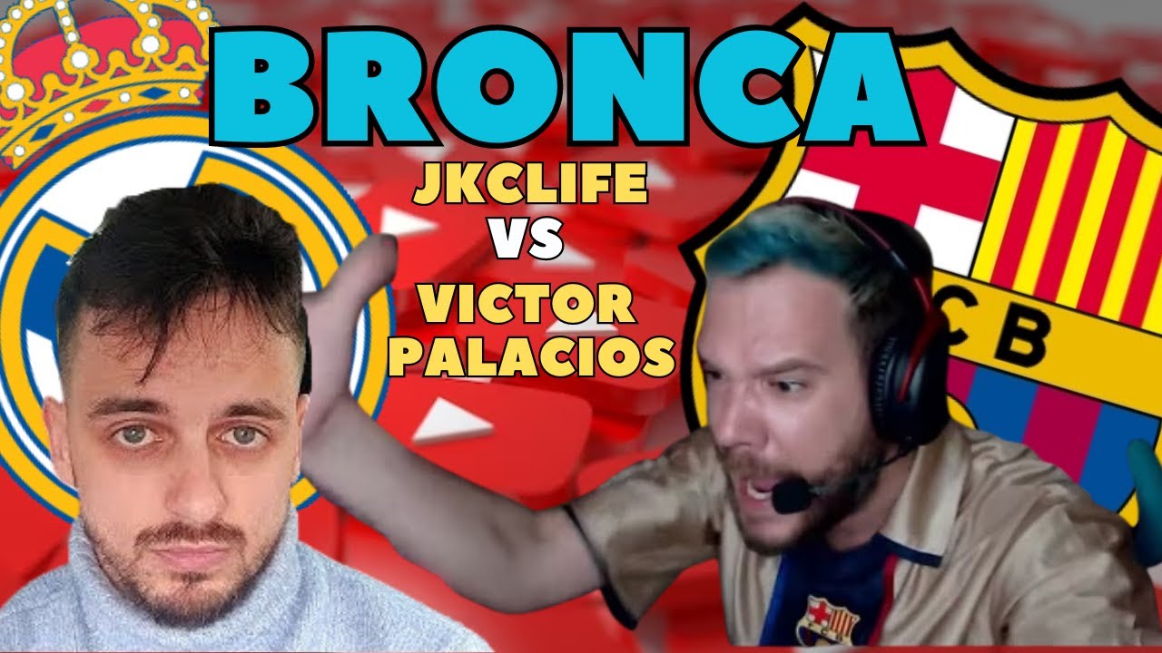 BRONCA V&Iacute;CTOR PALACIOS - JKC LIFE  EN DIRECTO / GUERRA BAR&Ccedil;A - REAL MADRID