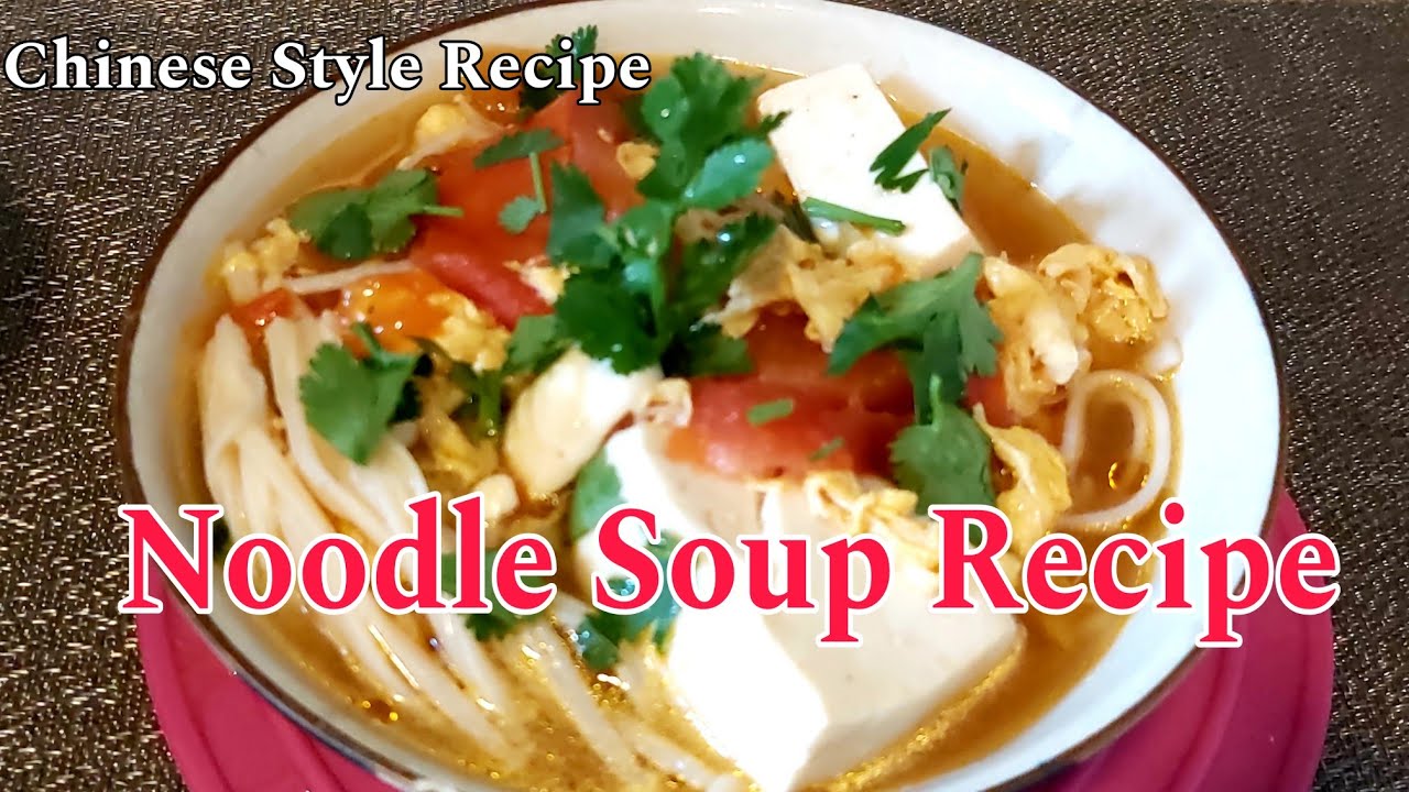 Noodles Recipe Chinese Style |  Noodles Soup Recipe | Quick and Easy Noodles Soup | jhen frago 