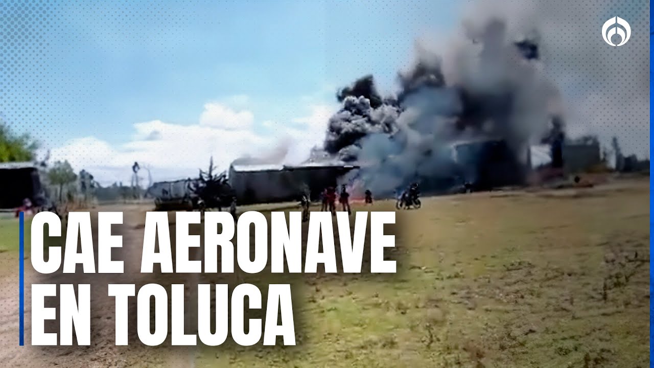 Se desploma jet privado a metros del Aeropuerto Internacional de Toluca