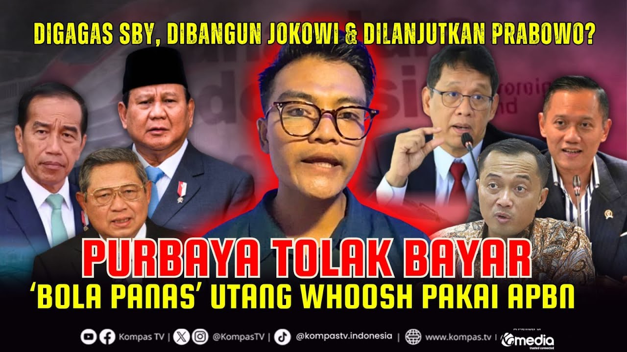 [FULL] BOLA PANAS! 🔥 Menkeu Purbaya Tolak Bayar Utang Megaproyek Whoosh Pakai APBN | Tolak Lupa