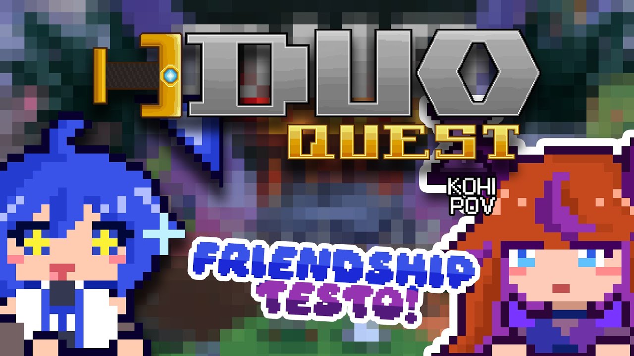 【⚜  Duo Quest ft. 