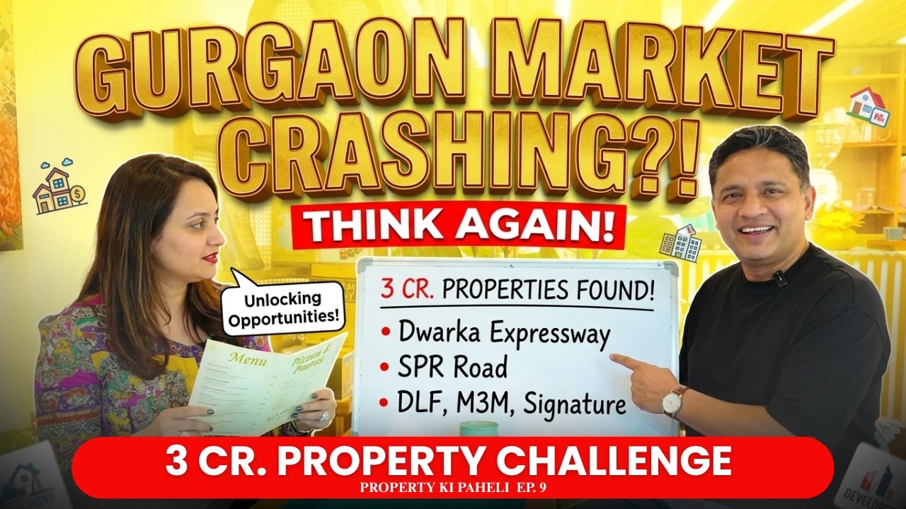 Gurgaon 3 Cr Property Challenge | Best Projects by Top Builders | Dwarka Expressway | SPR Road