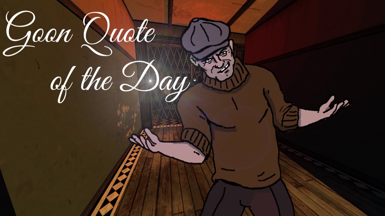 Goon Quote of the Day