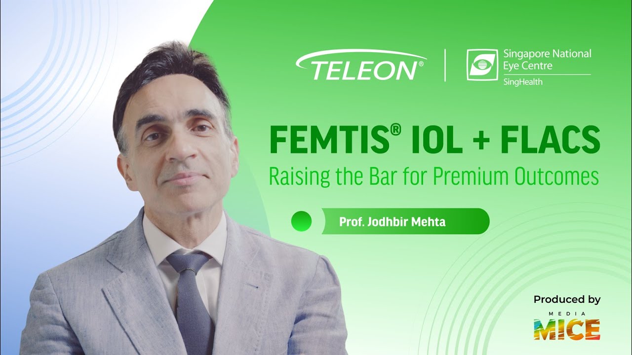 SNEC 2025: Teleon FEMTIS&reg; IOL Fixation with FLACS with Prof. Jodhbir Mehta
