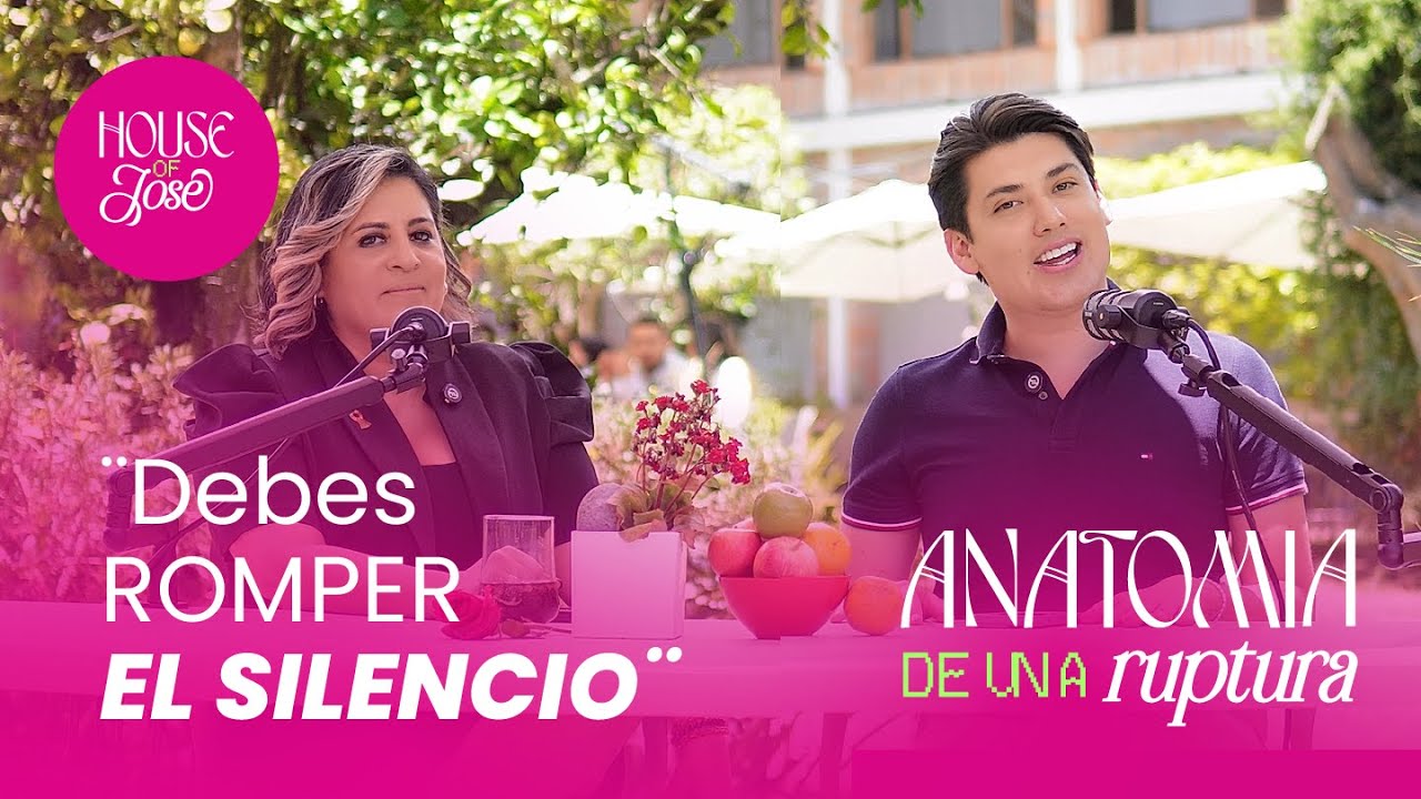 Rompe el Silencio - Anatomía de una Ruptura - Ep.8 - Paola Andrade, José Luis Cañizares