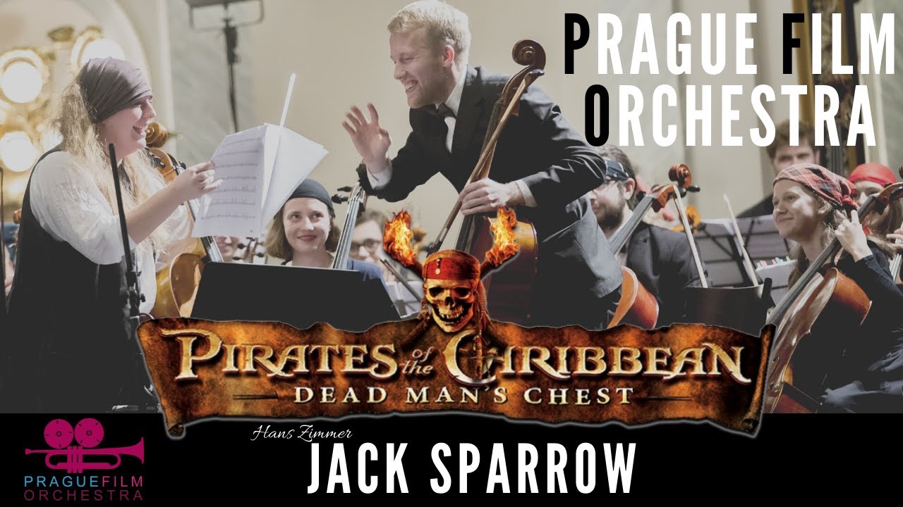 JACK SPARROW · Pirates of the Caribbean: Dead Man's Chest · Prague Film Orchestra