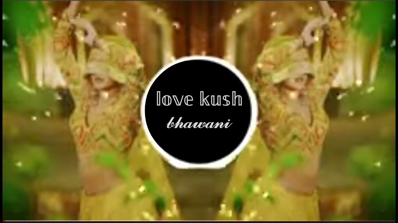 Chamiya dil le gayi remix song mixing dj song Love kush bhawni 