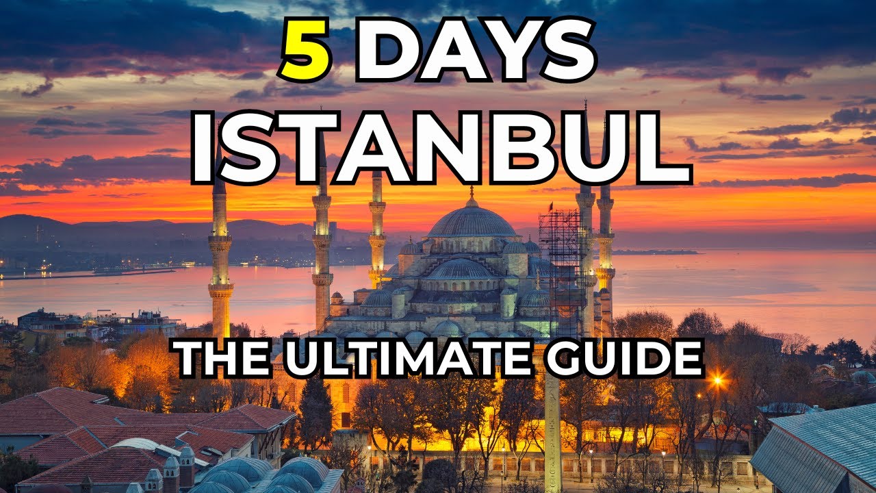 5 Days in Istanbul - Discover Istanbul’s hidden gems