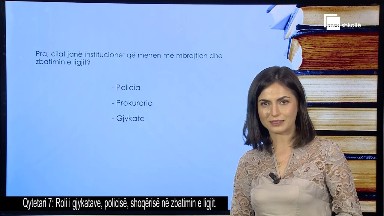 Roli i gjykatave, policis&euml;, shoq&euml;ris&euml; n&euml; zbatimin e ligjit | Qytetari 7