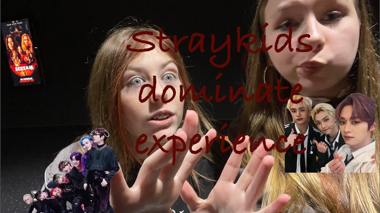 Going to Straykids dominate experience 
