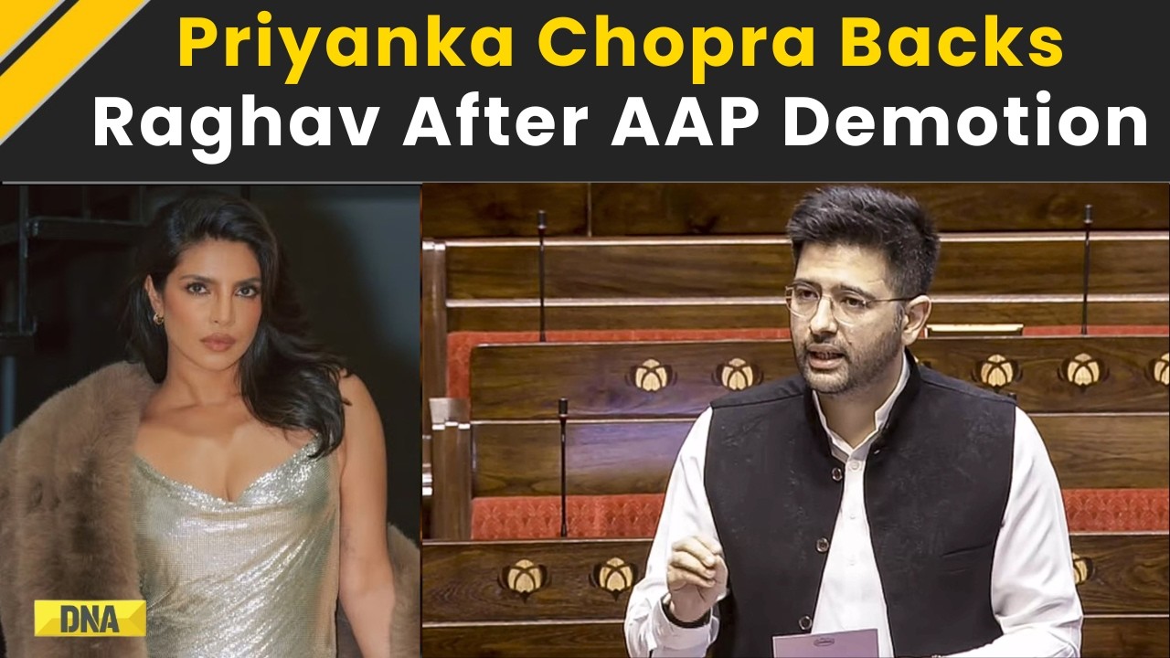 Raghav Chadha News: Priyanka Chopra Supports Raghav Chadha Amid AAP Shake-Up | Raghav Chadha vs AAP