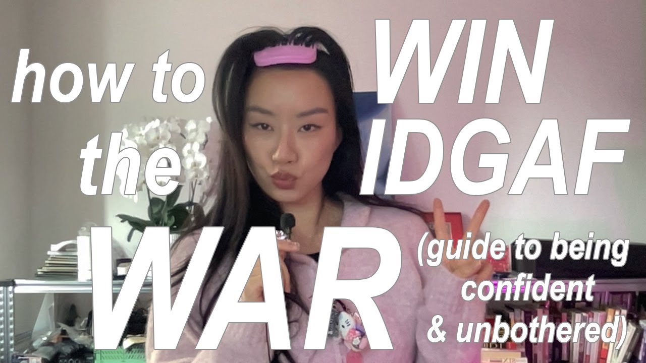 how to be confident and unbothered when you are insane
