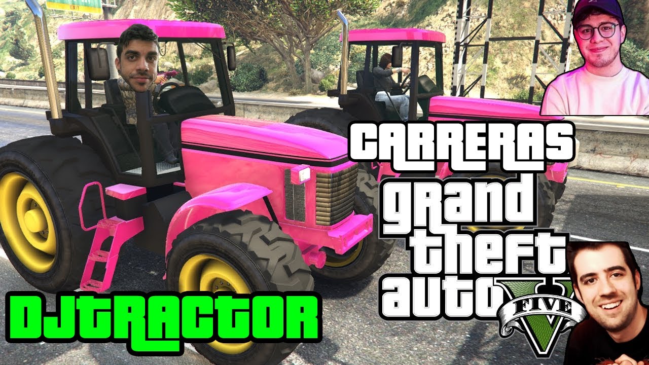 DjTRACTOR | CARRERAS GTA V