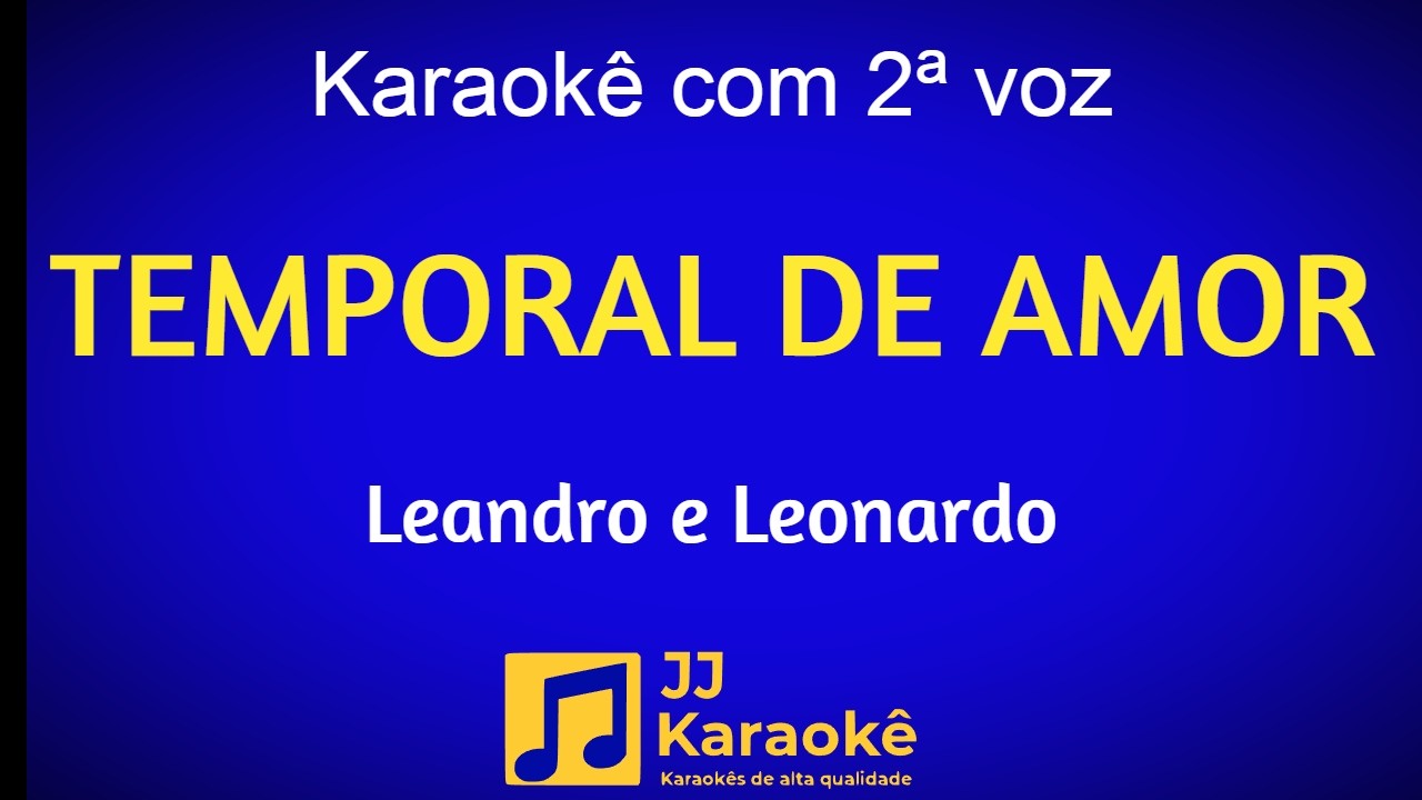 Temporal de amor - Karaokê com 2ª voz (Cover) - Leandro e Leonardo - Arranjo exclusivo