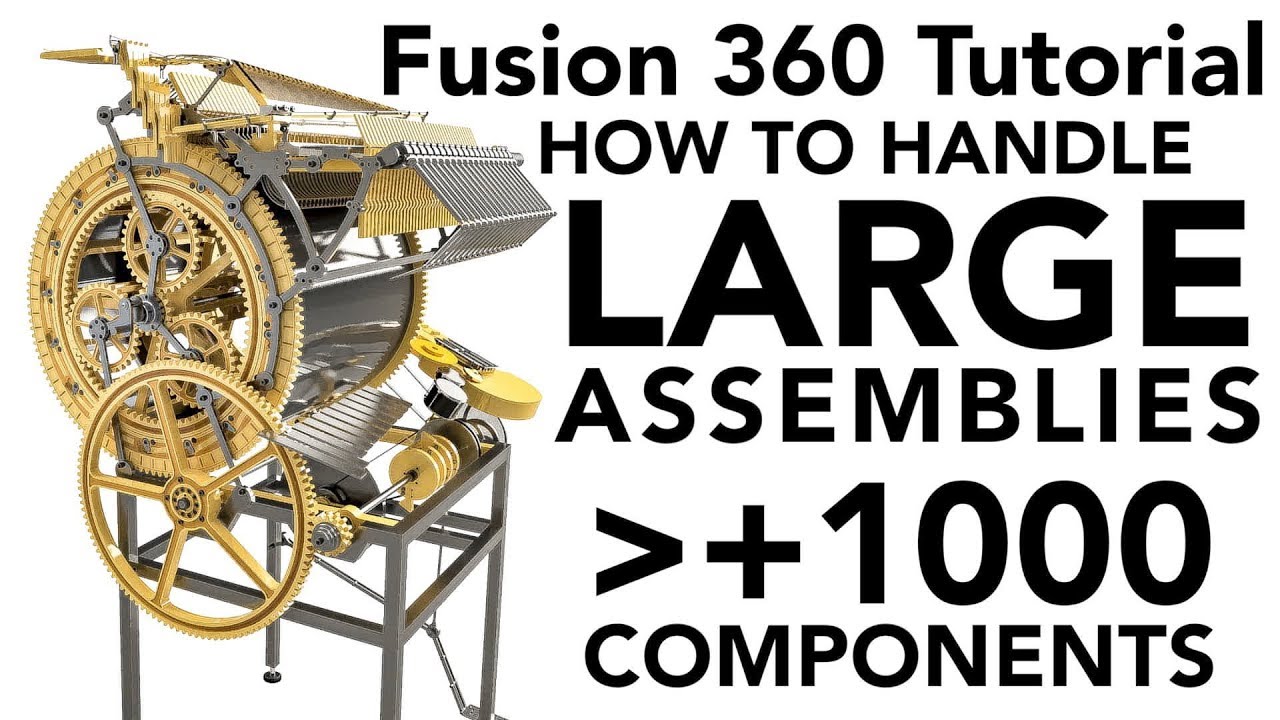 Учебное пособие по Fusion 360 — как работать с БОЛЬШИМИ сборками