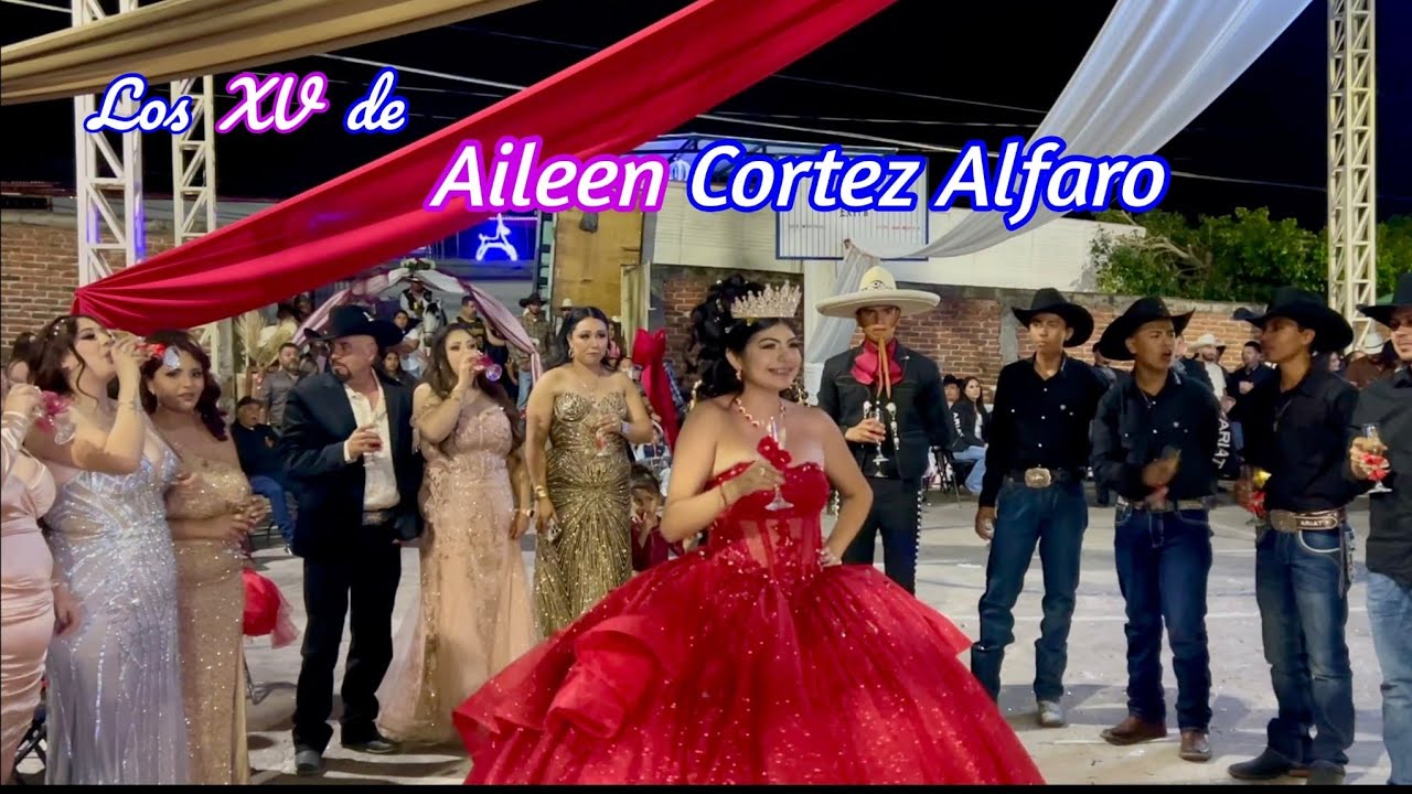 La Bonita fiesta de sus XV de Aileen Cortez Alfaro de la Ladera / Zamora Aventurero
