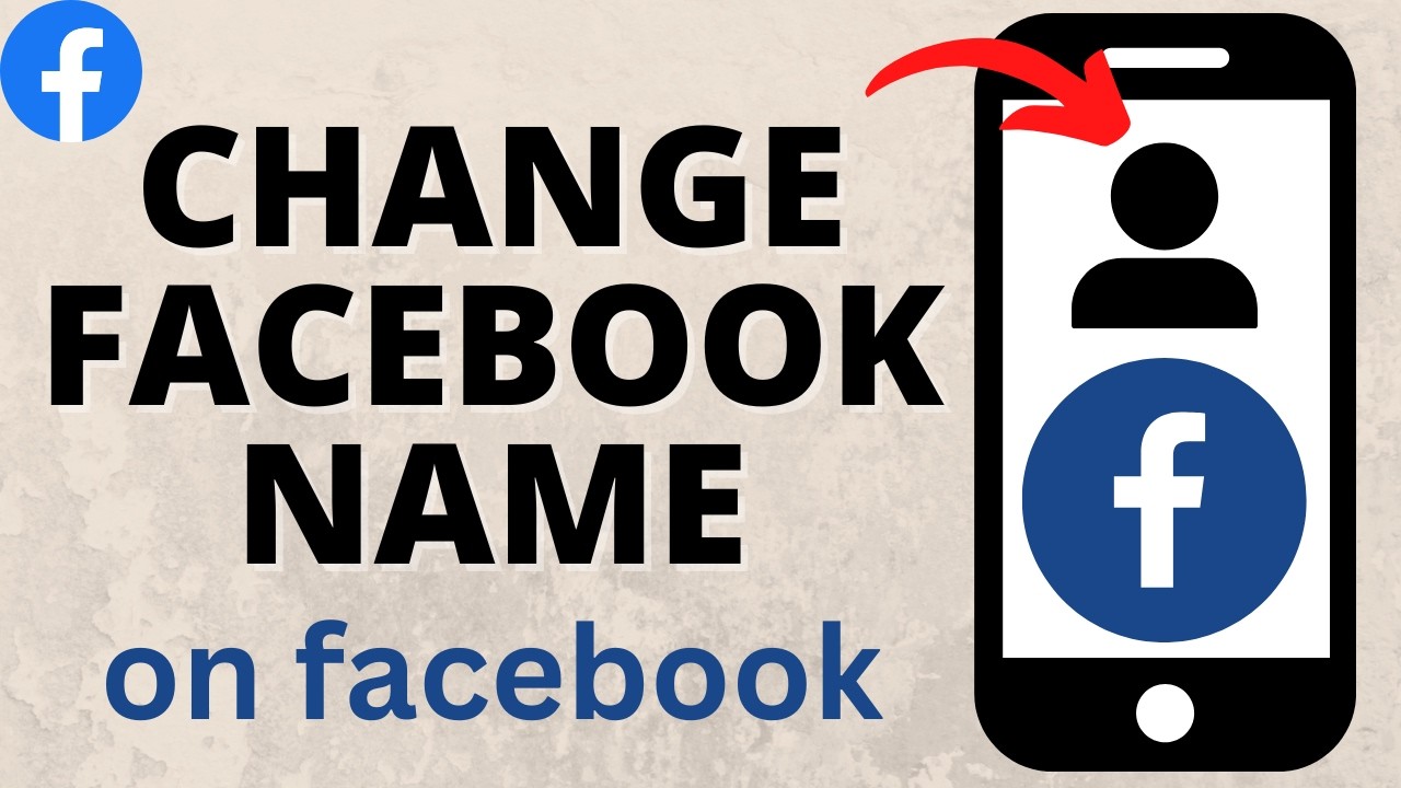 How to Change Facebook Name - 2026